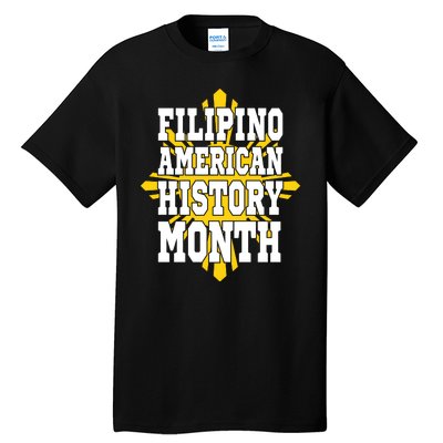 Filipino American History Month Tall T-Shirt