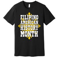 Filipino American History Month Premium T-Shirt