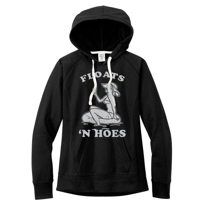 Floats And Hoes Funny Float Trip Tubing River Float Women's Fleece Hoodie