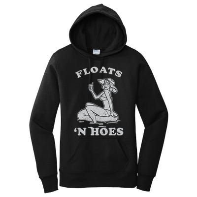 Floats And Hoes Funny Float Trip Tubing River Float Women's Pullover Hoodie