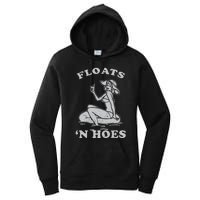 Floats And Hoes Funny Float Trip Tubing River Float Women's Pullover Hoodie