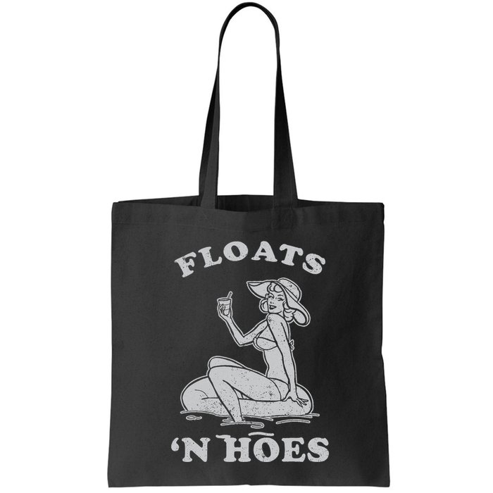Floats And Hoes Funny Float Trip Tubing River Float Bag