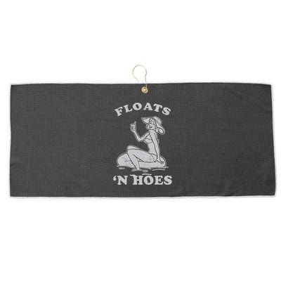 Floats And Hoes Funny Float Trip Tubing River Float Large Microfiber Waffle Golf Towel