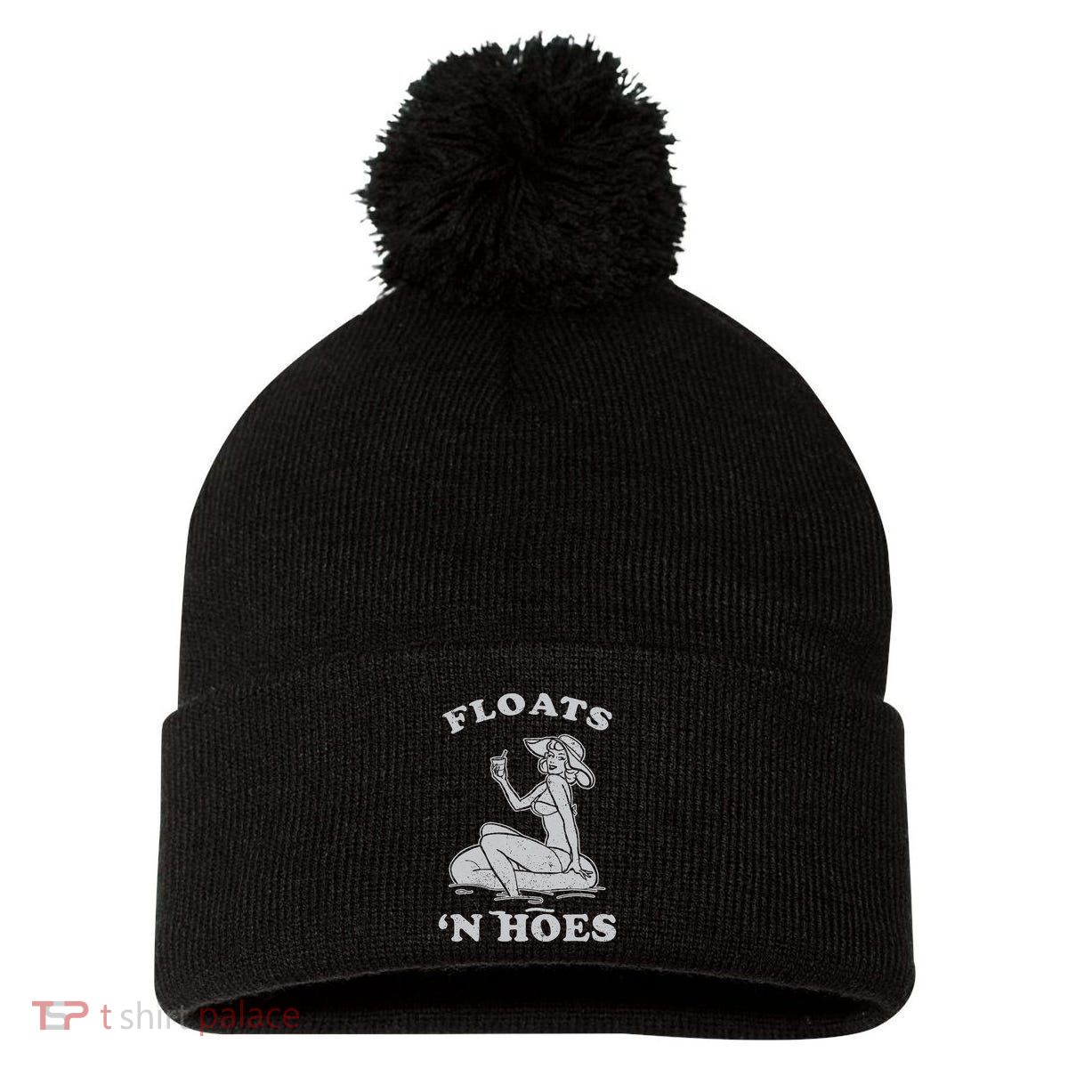 Floats And Hoes Funny Float Trip Tubing River Float Pom Pom 12in Knit Beanie