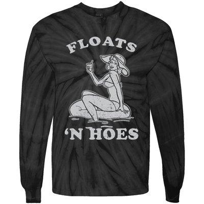 Floats And Hoes Funny Float Trip Tubing River Float Tie-Dye Long Sleeve Shirt