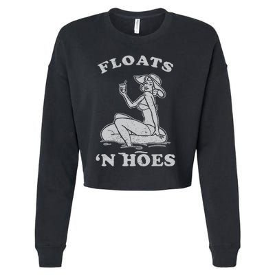 Floats And Hoes Funny Float Trip Tubing River Float Cropped Pullover Crew