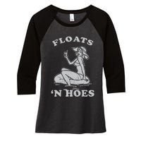 Floats And Hoes Funny Float Trip Tubing River Float Women's Tri-Blend 3/4-Sleeve Raglan Shirt