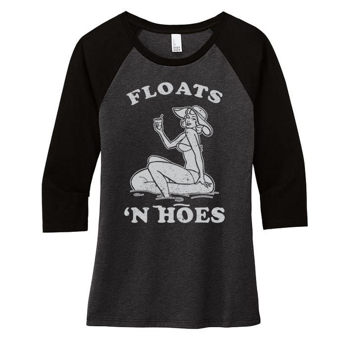 Floats And Hoes Funny Float Trip Tubing River Float Women's Tri-Blend 3/4-Sleeve Raglan Shirt