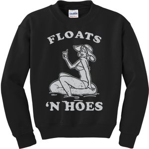 Floats And Hoes Funny Float Trip Tubing River Float Kids Sweatshirt