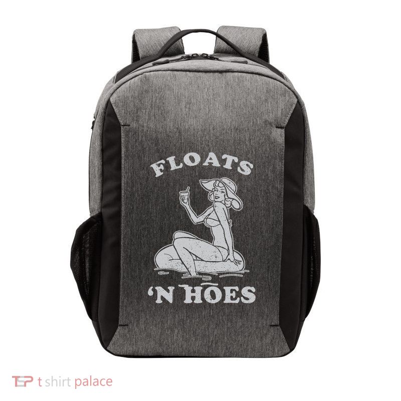 Floats And Hoes Funny Float Trip Tubing River Float Vector Backpack