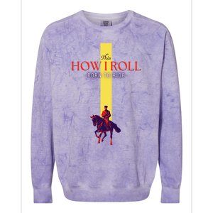 Funny Amish Horse And Buggy This Is How I Roll Cool Gift Colorblast Crewneck Sweatshirt