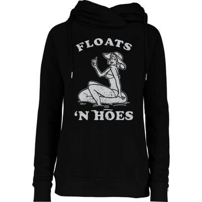 Floats And Hoes Funny Float Trip Tubing River Float Womens Funnel Neck Pullover Hood