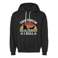 Funny Amish Horse & Buggy This Is How I Roll Lancaster Pa. Garment-Dyed Fleece Hoodie