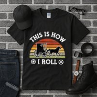 Funny Amish Horse & Buggy This Is How I Roll Lancaster Pa. Tall T-Shirt
