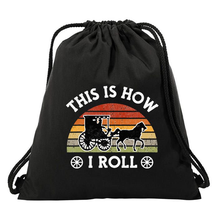 Funny Amish Horse & Buggy This Is How I Roll Lancaster Pa. Drawstring Bag