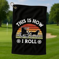 Funny Amish Horse & Buggy This Is How I Roll Lancaster Pa. Golf Towel