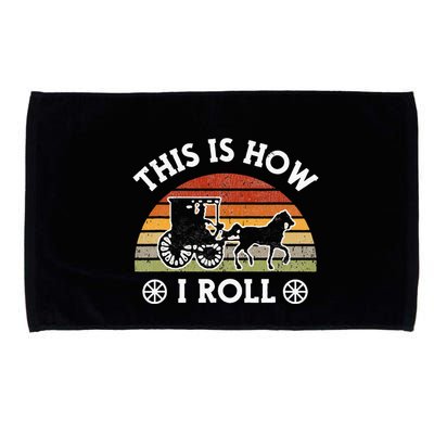 Funny Amish Horse & Buggy This Is How I Roll Lancaster Pa. Microfiber Hand Towel