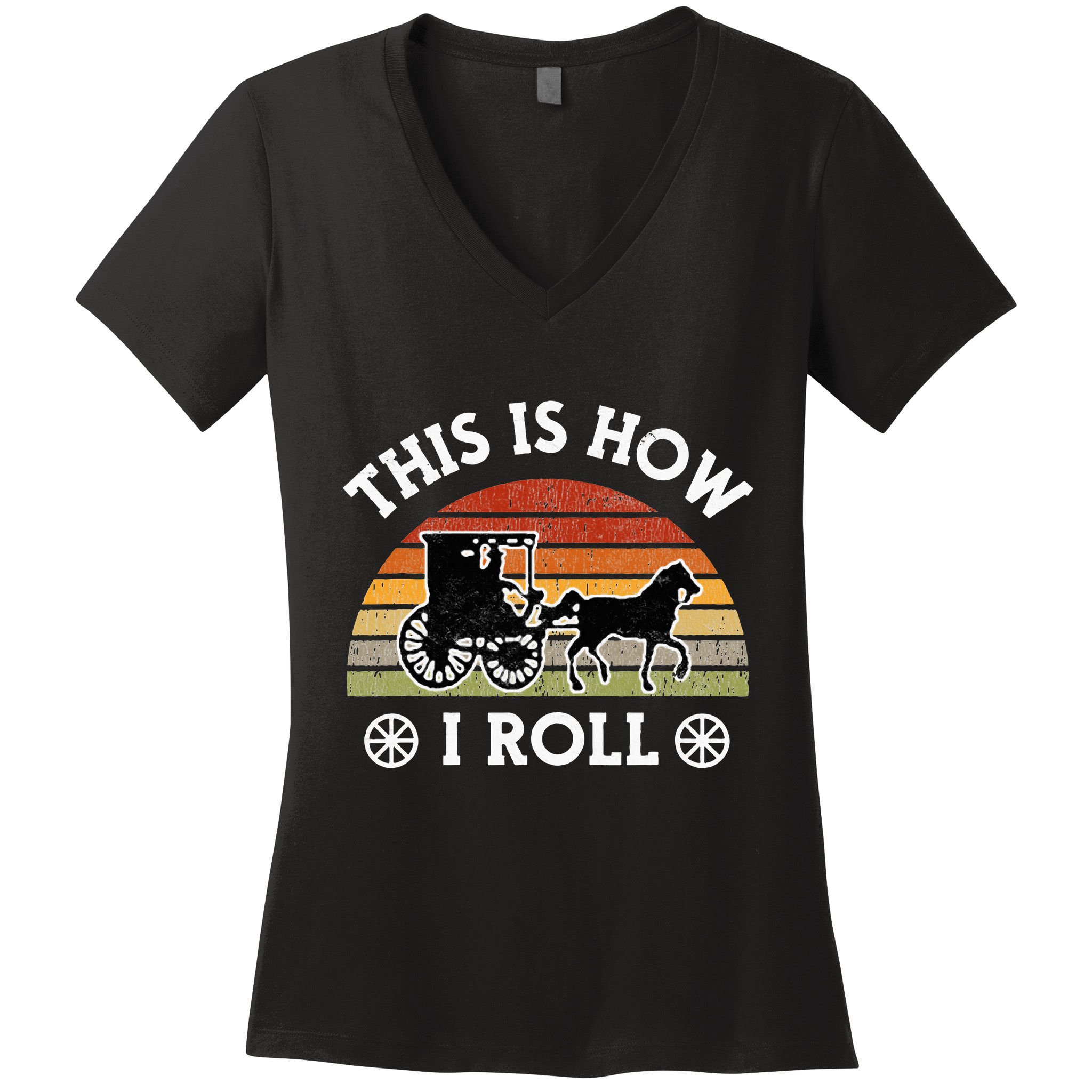 Funny Amish Horse & Buggy This Is How I Roll Lancaster Pa. Women's V-Neck T-Shirt
