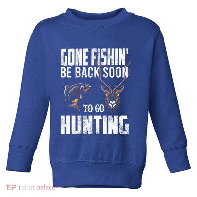 Fishing And Hunting Funny Fish Deer Hunter Gag Gift Great Gift Toddler Sweatshirt
