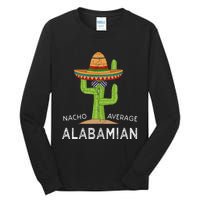 Fun Alabamian Humor Saying Funny Native Alabama Home Tall Long Sleeve T-Shirt