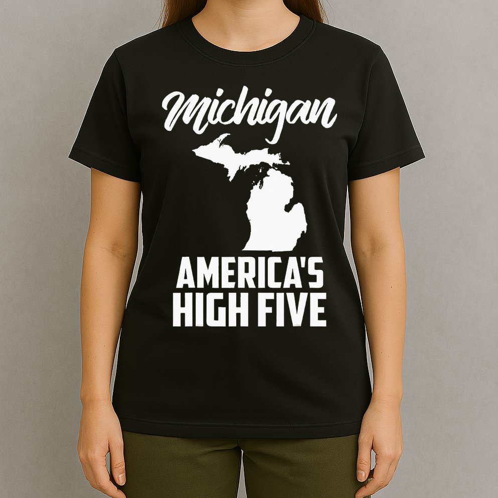 Funny Americas High Five State Of Michigan Gift Men Women T-Shirt