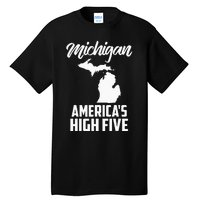 Funny Americas High Five State Of Michigan Gift Men Women Tall T-Shirt