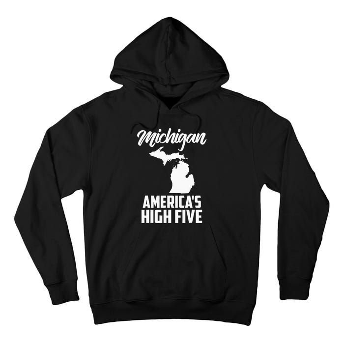 Funny Americas High Five State Of Michigan Gift Men Women Tall Hoodie