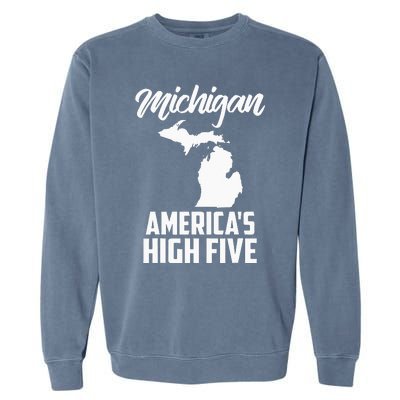 Funny Americas High Five State Of Michigan Gift Men Women Garment-Dyed Sweatshirt