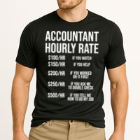 Funny Accountant Hourly Rate Accounting CPA Humor TShirt Cooling Performance Crew T-Shirt