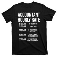 Funny Accountant Hourly Rate Accounting CPA Humor TShirt T-Shirt