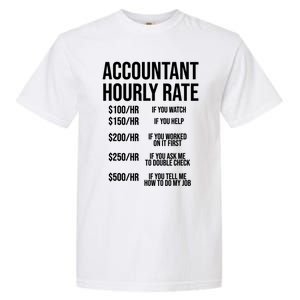 Funny Accountant Hourly Rate Accounting CPA Humor TShirt Garment-Dyed Heavyweight T-Shirt