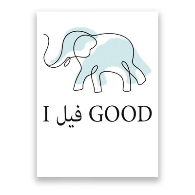 Funny Arabic Humor Elephant I Feel Good Arabic Quote Poster