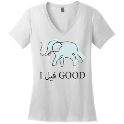 Funny Arabic Humor Elephant I Feel Good Arabic Quote Women's V-Neck T-Shirt