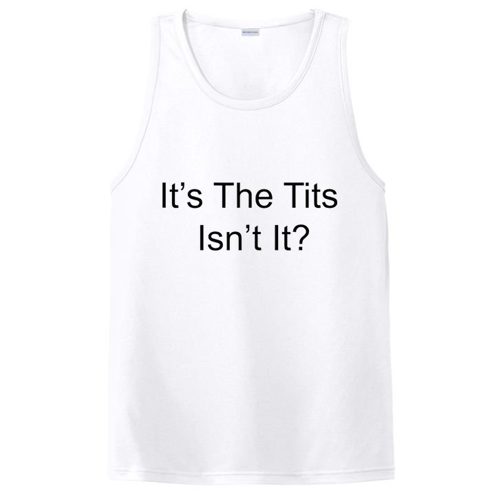 Funny Adult Humor Its The Tits Isnt It Boobs PosiCharge Competitor Tank