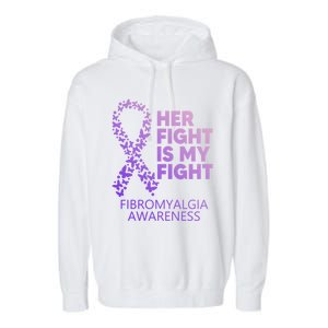 Fibromyalgia Awareness Her Fight Is My Fight Survivor Cool Gift Garment-Dyed Fleece Hoodie