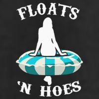 Floats And Hoes Funny Summer Vacation Float Trip Tubing 7 Panel Mesh Trucker Snapback Hat
