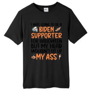 Funny Antibiden Halloween Was Going To Be A Biden Supporter Funny Gift Tall Fusion ChromaSoft Performance T-Shirt