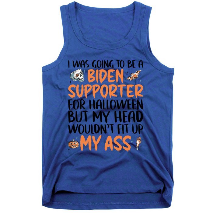 Funny Antibiden Halloween Was Going To Be A Biden Supporter Funny Gift Tank Top