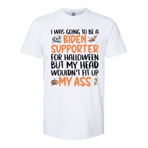 Funny Antibiden Halloween Was Going To Be A Biden Supporter Funny Gift Softstyle CVC T-Shirt