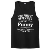 Funny Adult Humor Sarcastic Offensive Happy Feeling Quote PosiCharge Competitor Tank