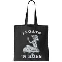 Floats And Hoes Funny Float Trip Tubing River Float Bag