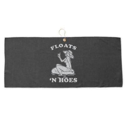 Floats And Hoes Funny Float Trip Tubing River Float Large Microfiber Waffle Golf Towel