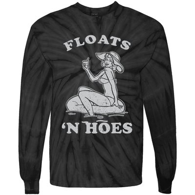 Floats And Hoes Funny Float Trip Tubing River Float Tie-Dye Long Sleeve Shirt