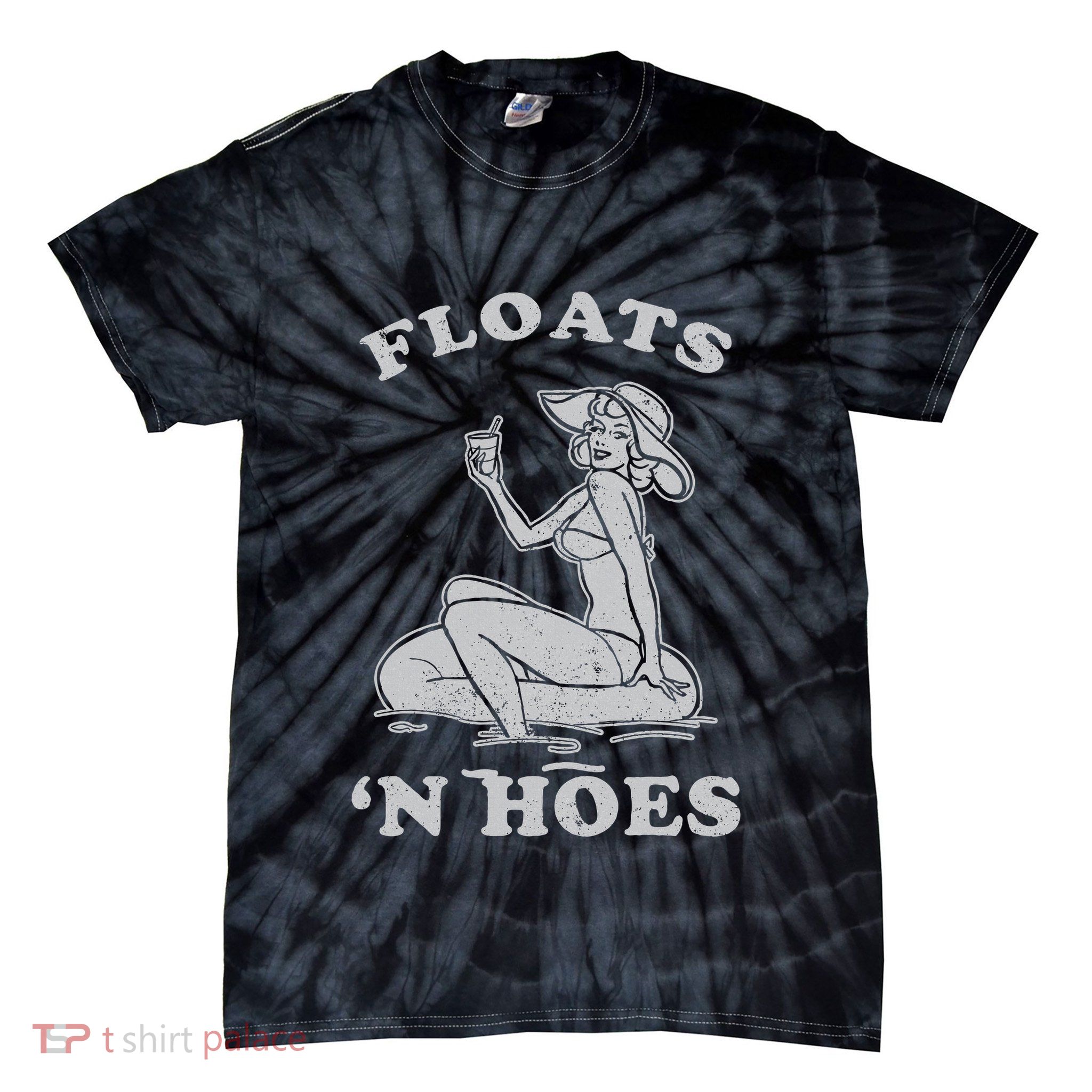 Floats And Hoes Funny Float Trip Tubing River Float Tie-Dye T-Shirt