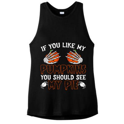 Funny Adult Humor Halloween If You Like My Pumpkins You Should See My Pie Ladies PosiCharge Tri-Blend Wicking Tank