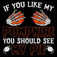 Funny Adult Humor Halloween If You Like My Pumpkins You Should See My Pie USA-Made Doggie Bandana