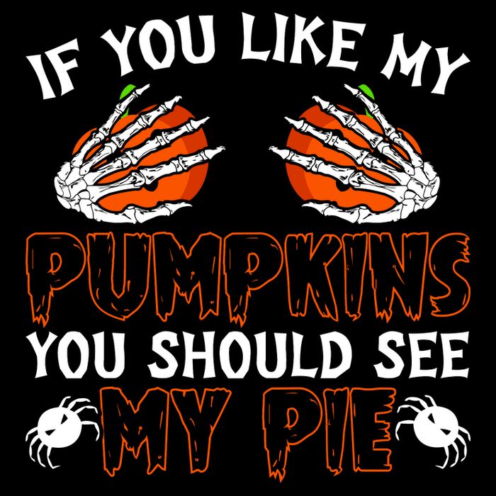 Funny Adult Humor Halloween If You Like My Pumpkins You Should See My Pie USA-Made Doggie Bandana