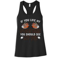 Funny Adult Humor Halloween If You Like My Pumpkins You Should See My Pie Women's Racerback Tank