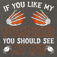 Funny Adult Humor Halloween If You Like My Pumpkins You Should See My Pie Cotton Canvas Backpack