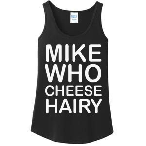 Funny Adult Humor Harry Mike Who Cheese Hairy Word Play Ladies Essential Tank